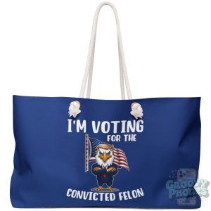 Voting for Convicted Felon 2 - Eagle Business Suit - USA Flag - Trump's Iconic Hair - Weekender Bag - Tote